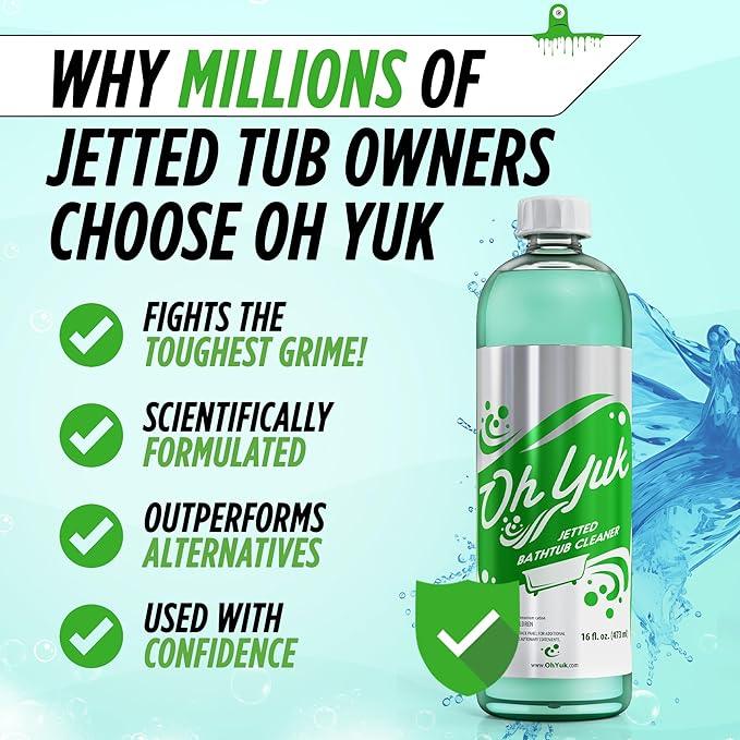 Oh Yuk Jetted Tub Cleaner for Jacuzzis, Bathtubs, Whirlpools, The Most Effective Jetted Tub Cleaner, Septic Safe, 4 Cleanings per Bottle - 16 Ounces - NeatNest